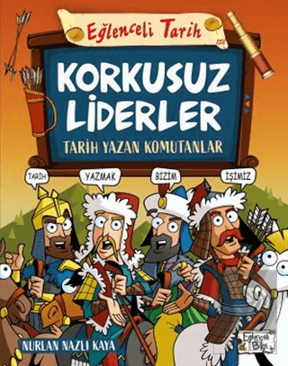 Korkusuz Liderler - Tarih Yazan Komutanlar