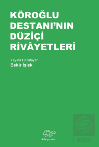 Köroğlu Destanının Düziçi Rivayetleri