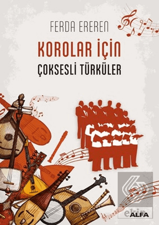 Korolar İçin Çoksesli Türküler