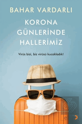 Korona Günlerinde Hallerimiz