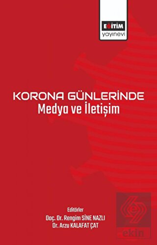 Korona Günlerinde Medya ve İletişim