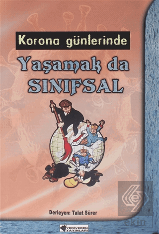 Korona Günlerinde Yaşamak da Sınıfsal