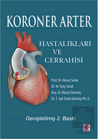 Koroner Arter Hastalıkları ve Cerrahisi