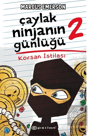 Korsan İstilası - Çaylak Ninjanın Günlüğü 2