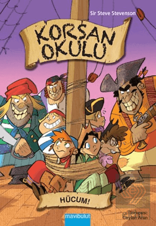 Korsan Okulu - 5 : Hücum!