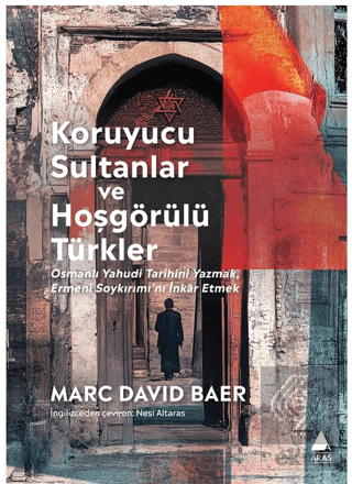 Koruyucu Sultanlar ve Hoşgörülü Türkler