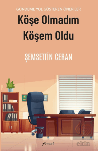 Köşe Olmadım Köşem Oldu