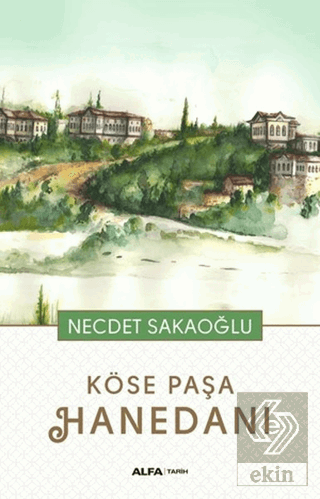 Köse Paşa Hanedanı