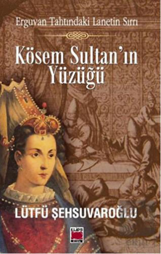 Kösem Sultan\'ın Yüzüğü