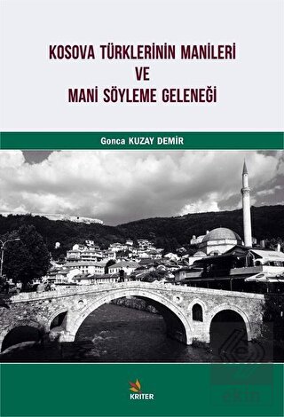 Kosova Türklerinin Manileri ve Mani Söyleme Gelene