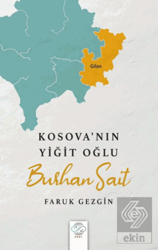 Kosova'nın Yiğit Oğlu - Burhan Sait