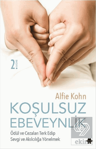 Koşulsuz Ebeveynlik