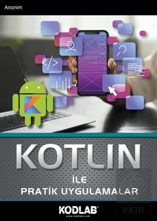 Kotlin İle Pratik Uygulamalar