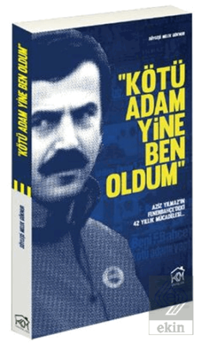 Kötü Adam Yine Ben Oldum