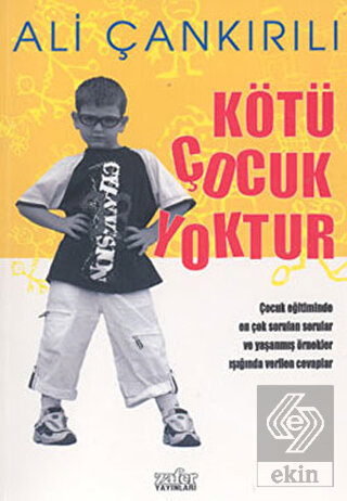 Kötü Çocuk Yoktur