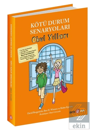 Kötü Durum Senaryoları - Okul Yılları