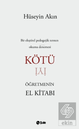 Kötü Öğretmenin El Kitabı