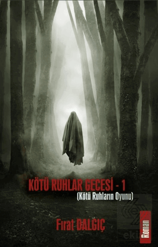 Kötü Ruhların Oyunu - Kötü Ruhlar Gecesi 1