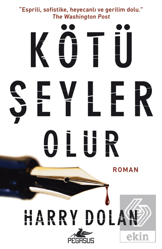 Kötü Şeyler Olur