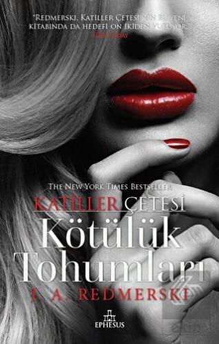 Kötülük Tohumları - Katiller Çetesi