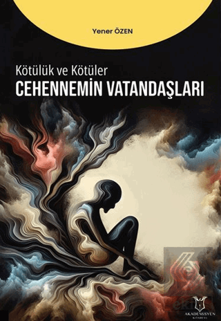 Kötülük ve Kötüler - Cennetin Vatandaşları