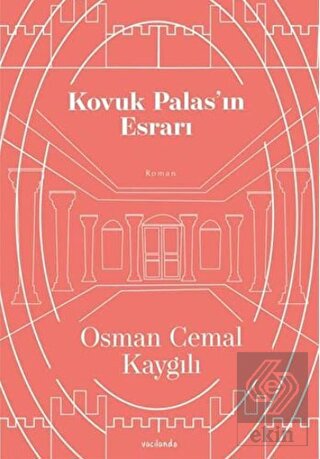 Kovuk Palas\'ın Esrarı