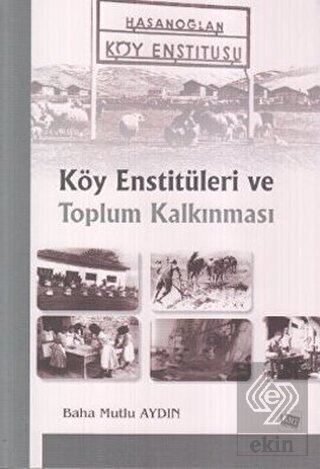 Köy Enstitüleri ve Toplum Kalkınması