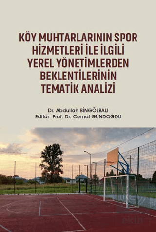 Köy Muhtarlarının Spor Hizmetleri ile İlgili Yerel