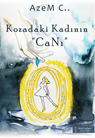 Kozadaki Kadının Canı