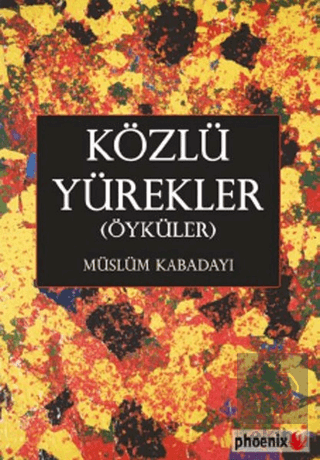 Közlü Yürekler (Öyküler)