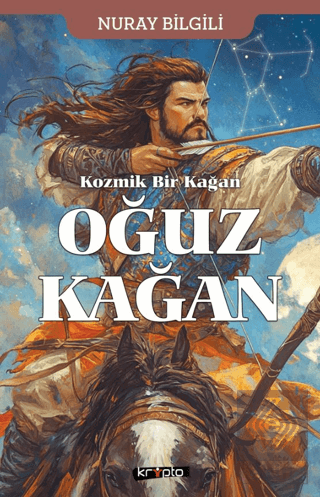 Kozmik Bir Kağan Oğuz Kağan