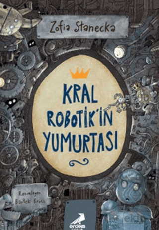 Kral Robotik'in Yumurtası