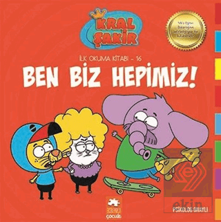 Kral Şakir- Ben Biz Hepimiz