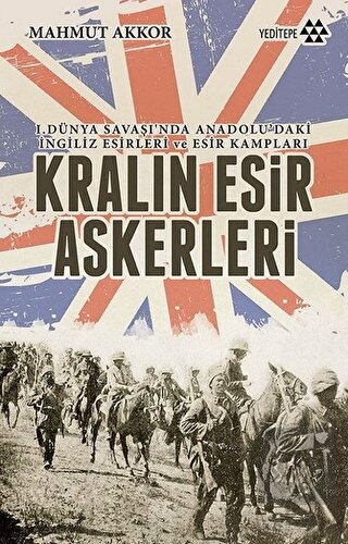 Kralın Esir Askerleri