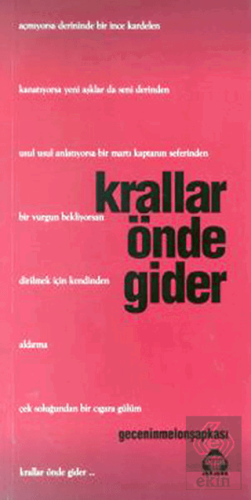 Krallar Önde Gider