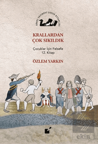 Krallardan Çok Sıkıldık