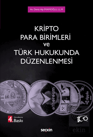 Kripto Para Birimleri ve Türk Hukukunda Düzenlenme