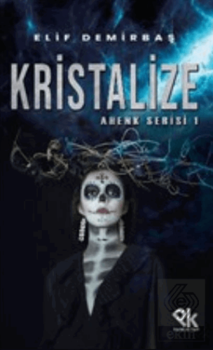 Kristalize - Ahenk serisi 1