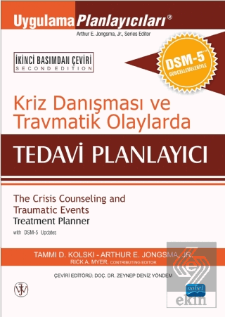 Kriz Danışması ve Travmatik Olaylarda Tedavi Planl