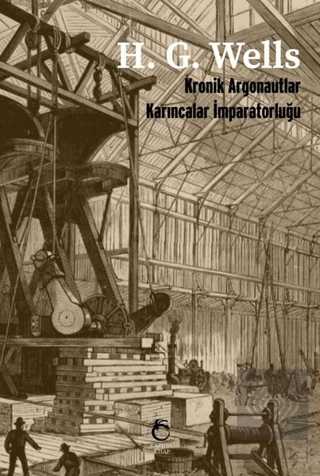 Kronik Argonautlar - Karıncalar İmparatorluğu