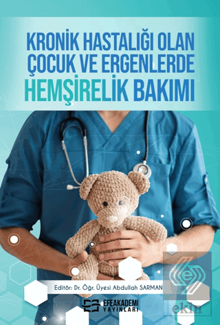 Kronik Hastalığı Olan Çocuk ve Ergenlerde Hemşirel