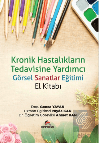 Kronik Hastalıkların Tedavisine Yardımcı Görsel Sa