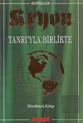 Kryon: 4. Kitap Tanrı'yla Birlikte