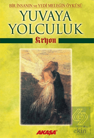 Kryon: Yuvaya Yolculuk