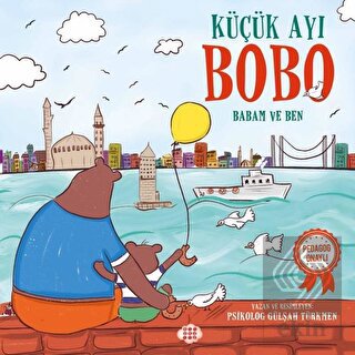 Küçük Ayı Bobo - Babam ve Ben