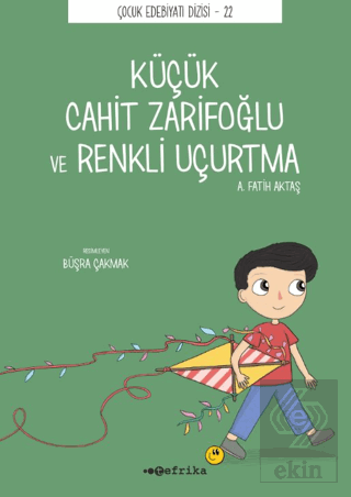 Küçük Cahit Zarifoğlu ve Renkli Uçurtma