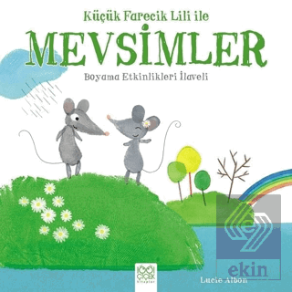 Küçük Farecik Lili ile Mevsimler