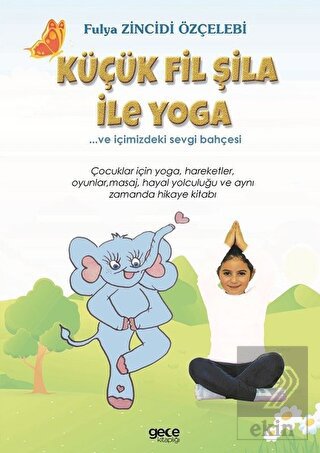 Küçük Fil Şila ile Yoga