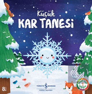 Küçük Kar Tanesi - Doğanın Eşsiz Hikayeleri 1