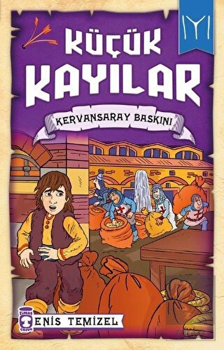 Küçük Kayılar - Kervansaray Baskını